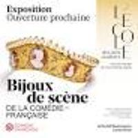 Exposition "Bijoux de scène de la Comédie-Française"
